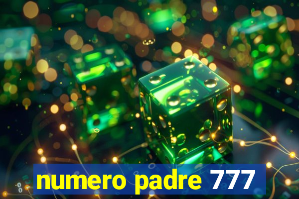 numero padre 777